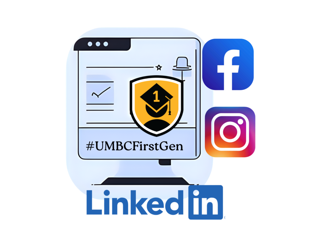 Post on the UMBC First Gen Digital Wall for First Gen Celebration Day!